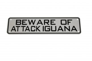Beware of Attack Iguana Sign Signs